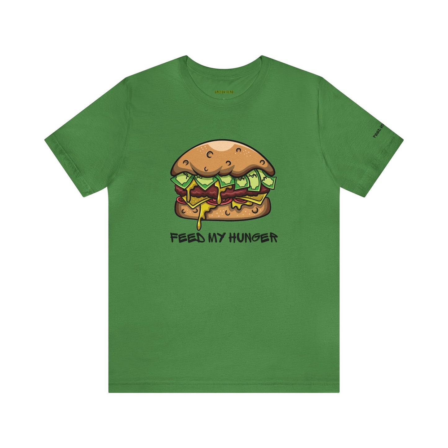 Feed My Hunger Shirt