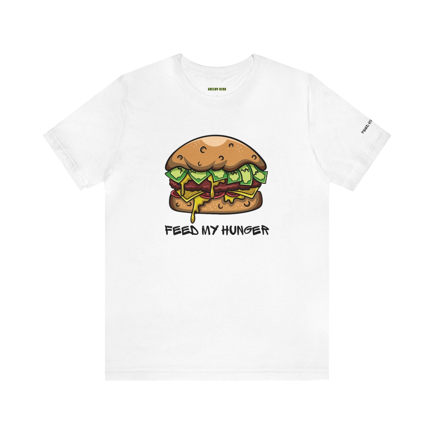 Feed My Hunger Shirt