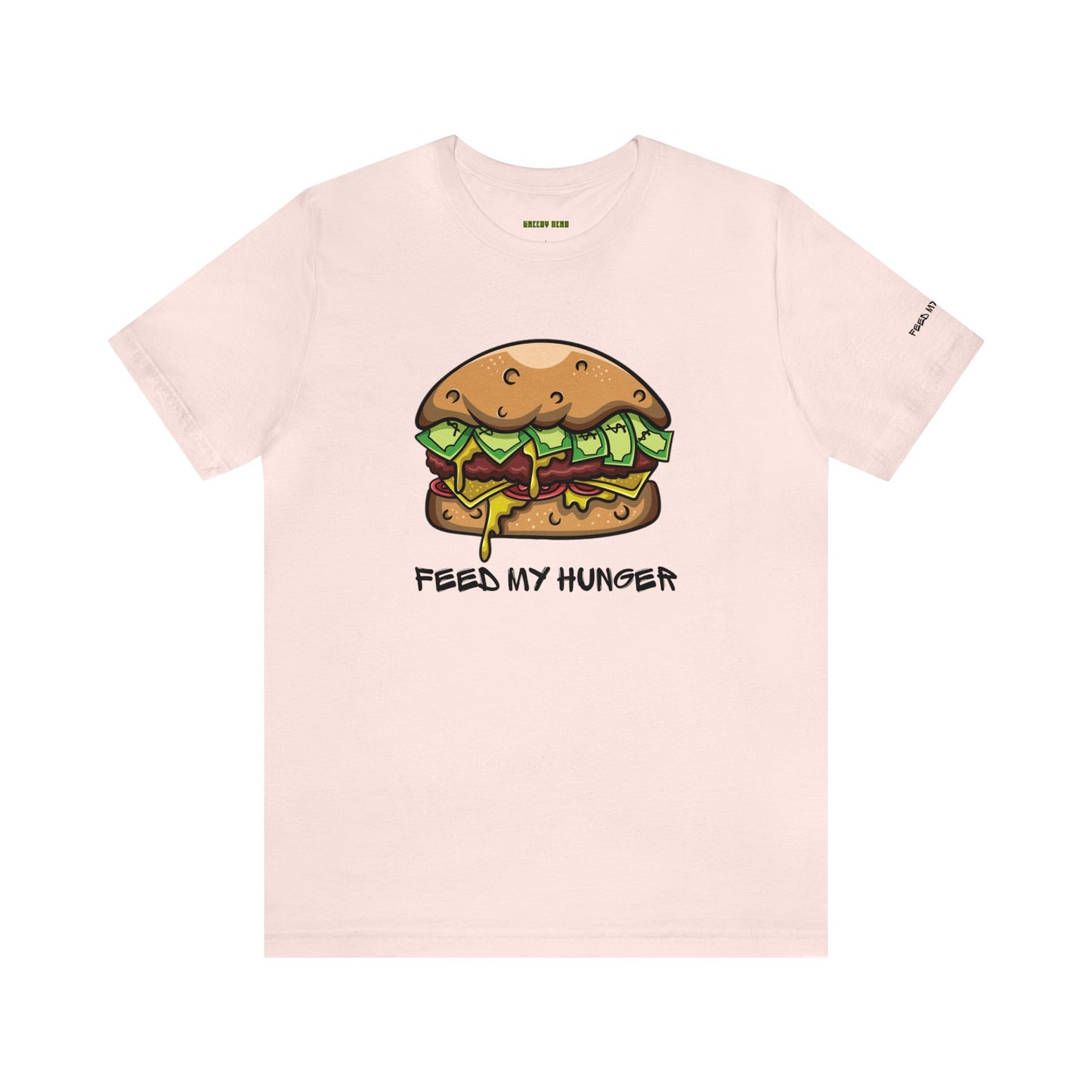 Feed My Hunger Shirt