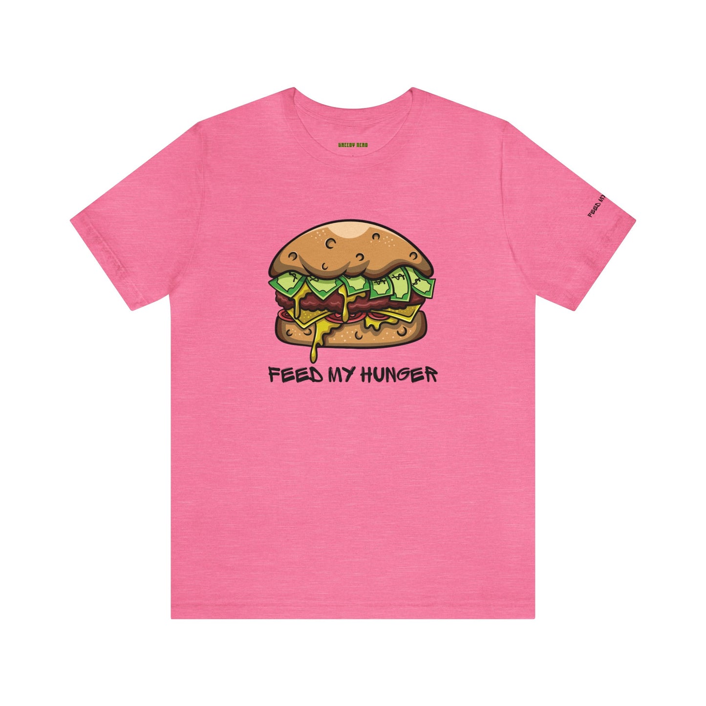 Feed My Hunger Shirt