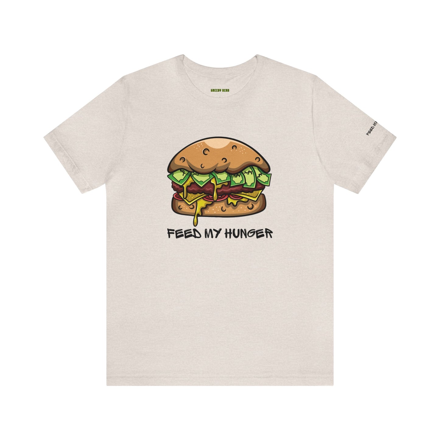 Feed My Hunger Shirt