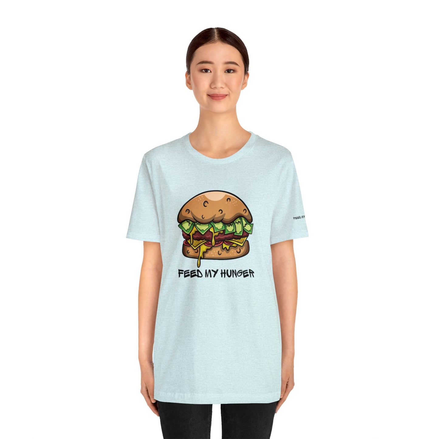 Feed My Hunger Shirt